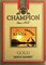 Чемпион Золотой Кенийский закат, 100 грамм 1898